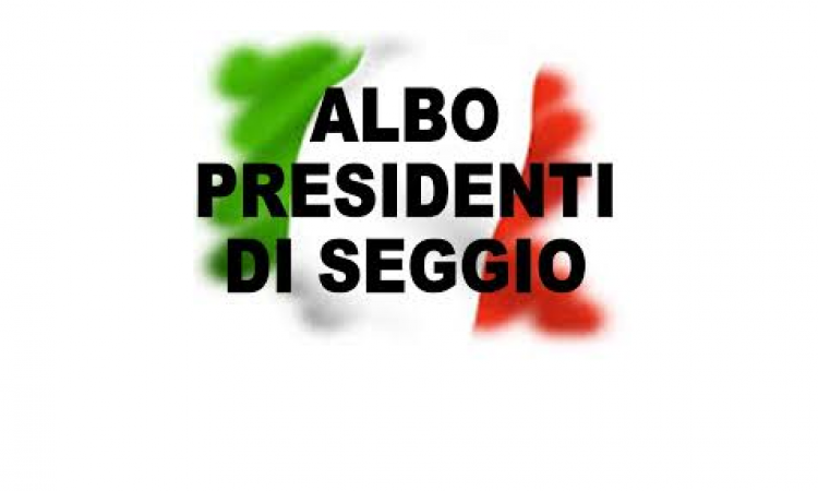 Aggiornamento  albo delle persone idonee all'ufficio di Presidente di Seggio Elettorale.